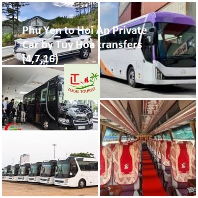 Phu Yen to Hoi An Private Car by Tuy Hoa transfers (4,7,16) Phu Yen To Hoi An Private Car By Tuy Hoa Transfers (4,7,16)