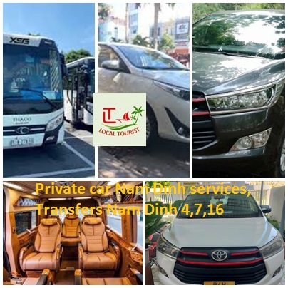 Private Car Nam Dinh Services, Transfers Nam Dinh 4,7,16
