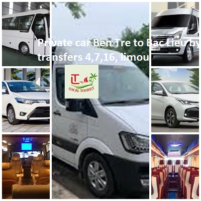 Private Car Ben Tre To Bac Lieu By Transfers 4,7,16, Limou