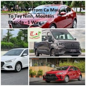 Private Car From Ca Mau To Tay Ninh, Moutain Bagoda 1 Way