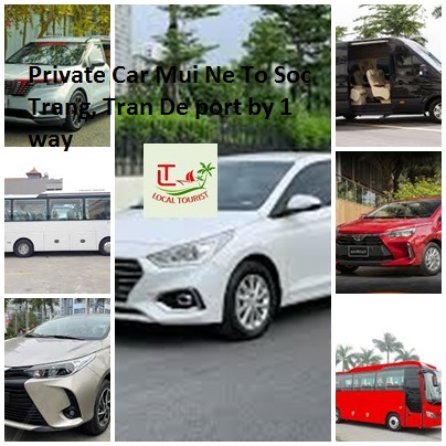 Private Car Mui Ne To Soc Trang, Tran De port by 1 way Private Car Mui Ne To Soc Trang, Tran De Port By 1 Way