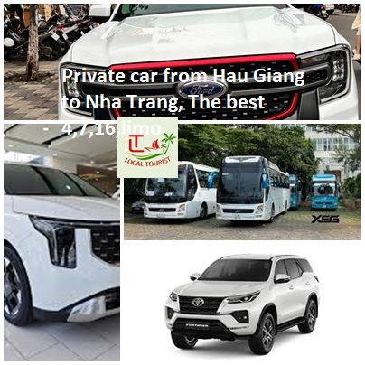 Private Car From Hau Giang To Nha Trang, The Best 4,7,16,limo