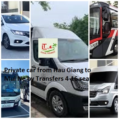 Private car from Hau Giang to Mui Ne by Transfers 4-16 seats Private Car From Hau Giang To Mui Ne By Transfers 4 16 Seats