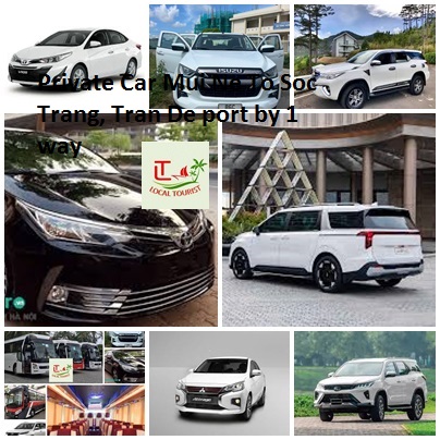 Private Car Mui Ne To Soc Trang, Tran De port by 1 way Private Car Mui Ne To Soc Trang, Tran De Port By 1 Way