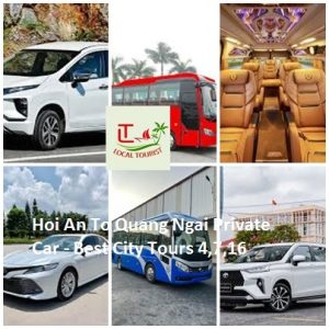 Hoi An To Quang Ngai Private Car Best City Tours 4,7,16