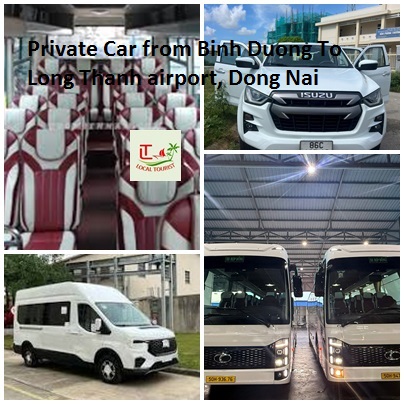 Private Car From Binh Duong To Long Thanh Airport, Dong Nai