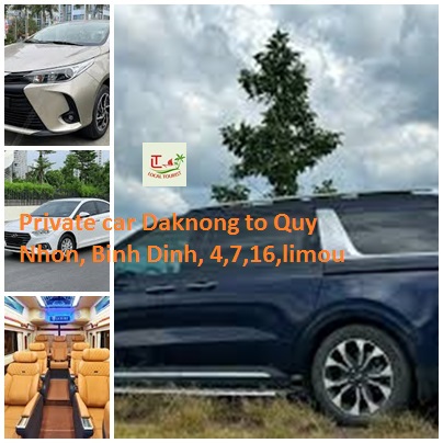 Private Car Daknong To Quy Nhon, Binh Dinh, 4,7,16,limou