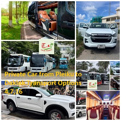 Private Car From Pleiku To Daklak Transport Options 4,7,16