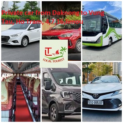 Private car from Daknong to Vung Tau, Ho Tram, 4,7,16,limou Private Car From Daknong To Vung Tau, Ho Tram, 4,7,16,limou