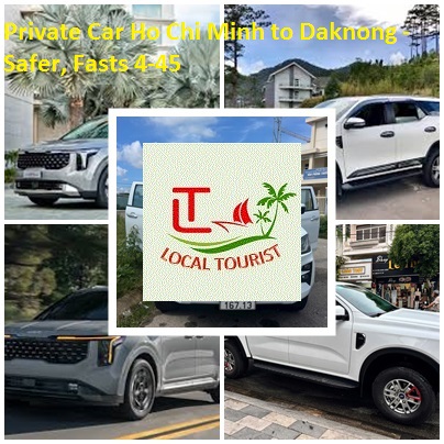 Private Car Ho Chi Minh To Daknong Safer, Fasts 4 45