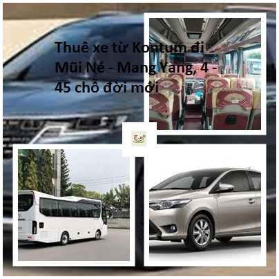 Thuê xe từ Kontum đi Mũi Né