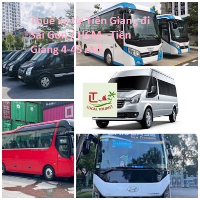 Thuê xe từ Tiền Giang đi Sài Gòn / HCM - Tiền Giang 4-45 chỗ Thue xe tu Tien Giang di Sai Gon